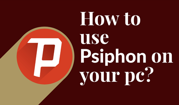 Psiphon for PC