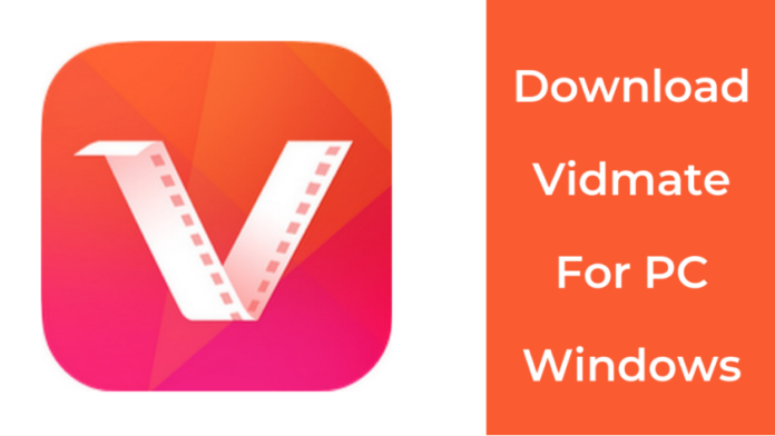 Vidmate for PC