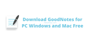 GoodNotes for Windows 7/8/10 and Mac - Download Free