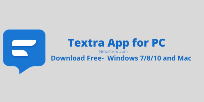 Textra App for PC