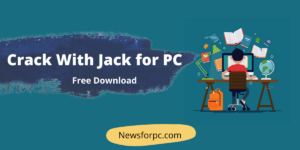 Download Free Crack With Jack for PC Windows Mac