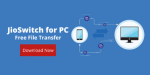 JioSwitch For PC - Download Free Windows Mac